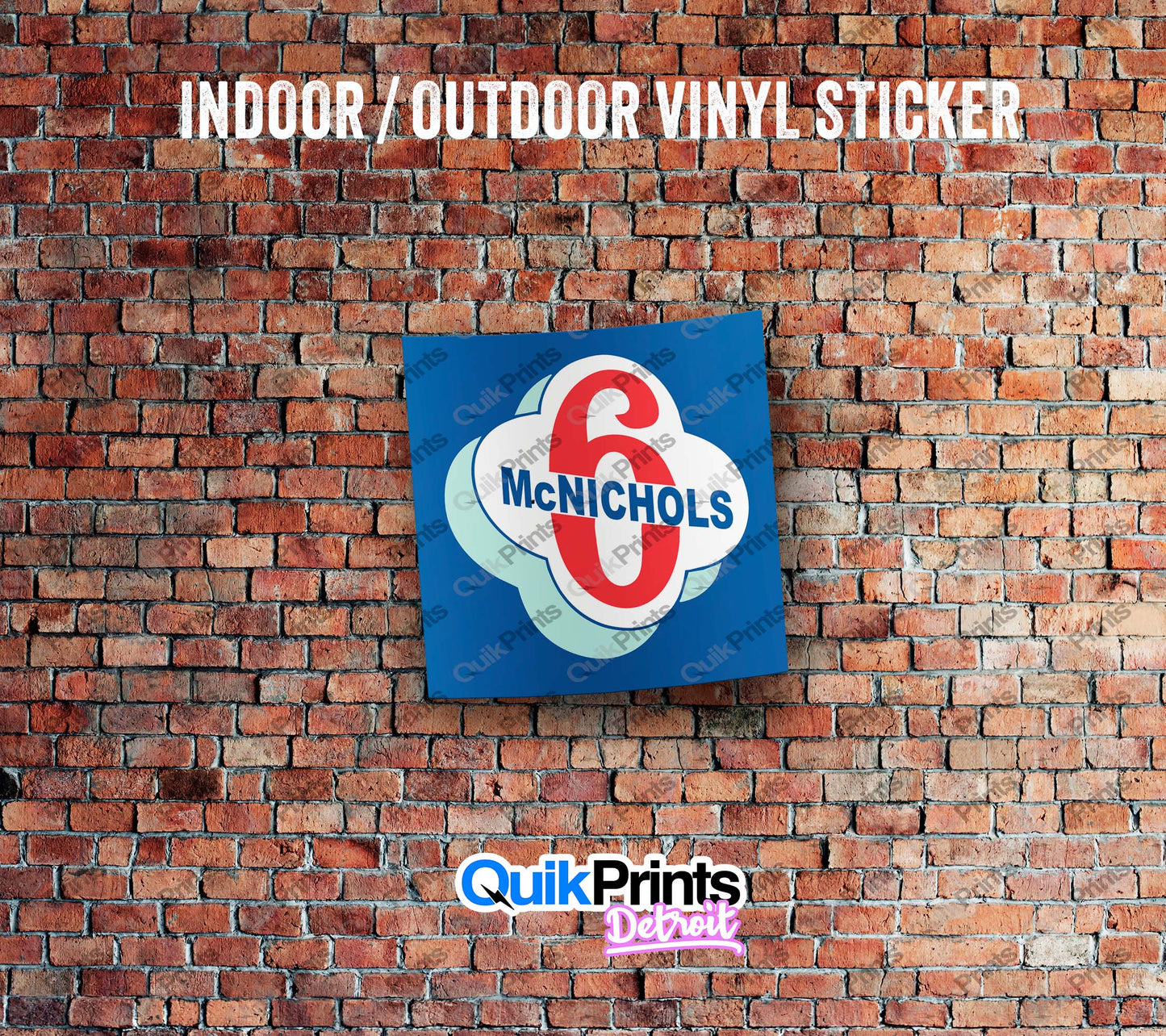 McNichols - 6 Mile Sticker