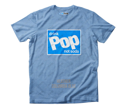 Drink Pop Not Soda