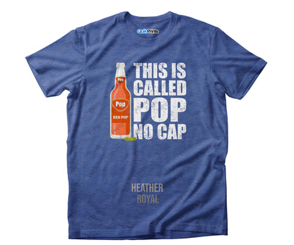 This is called Pop - No Cap