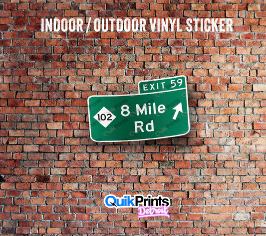 Exit 59 - 8 Mile Road Sticker