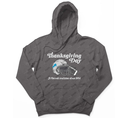 Thanksgiving Day - A Detroit Tradition Hoodie